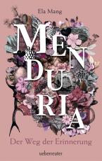 Cover-Bild Menduria - Der Weg der Erinnerung