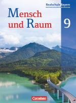 Cover-Bild Mensch und Raum - Geographie Realschule Bayern - 9. Jahrgangsstufe
