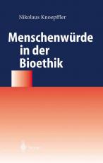 Cover-Bild Menschenwürde in der Bioethik