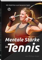 Cover-Bild Mentale Stärke im Tennis