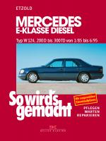 Cover-Bild Mercedes E-Klasse Diesel W124 von 1/85 bis 6/95