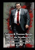 Cover-Bild Mercy, die Straßenritze – Buch 4 – Die Bodyguards und die Hure