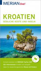 Cover-Bild MERIAN live! Reiseführer Kroatien Südliche Küste und Inseln