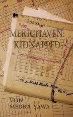 Cover-Bild Merichaven: Kidnapped