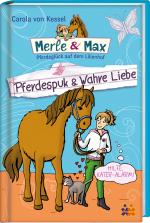 Cover-Bild Merle & Max. Pferdespuk & Wahre Liebe