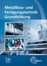 Cover-Bild Metallbau- und Fertigungstechnik Grundbildung