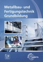 Cover-Bild Metallbau- und Fertigungstechnik Grundbildung