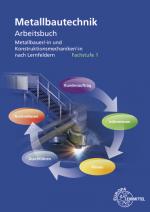 Cover-Bild Metallbautechnik Arbeitsbuch Fachstufe 1