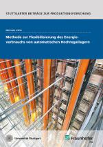 Cover-Bild Methode zur Flexibilisierung des Energieverbrauchs von automatischen Hochregallagern