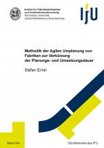 Cover-Bild Methodik der Agilen Umplanung von Fabriken zur Verkürzung der Planungs- und Umsetzungsdauer