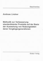 Cover-Bild Methodik zur Verbesserung standardisierter Produkte auf der Basis der Auswertung von Nutzungsdaten deren Vorgängergenerationen