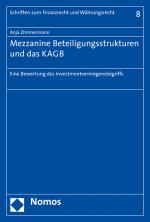 Cover-Bild Mezzanine Beteiligungsstrukturen und das KAGB