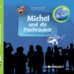 Cover-Bild Michel und die Fischräuber