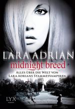 Cover-Bild Midnight Breed - Alles über die Welt von Lara Adrians Stammesvampiren