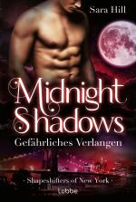 Cover-Bild Midnight Shadows - Gefährliches Verlangen