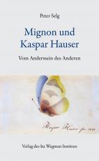 Cover-Bild Mignon und Kaspar Hauser