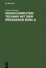 Cover-Bild Mikrocomputertechnik mit dem Prozessor 8085 A
