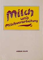 Cover-Bild Milch und Milchverarbeitung