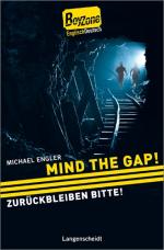 Cover-Bild Mind the Gap! - Zurückbleiben bitte!