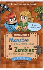 Cover-Bild Minecraft: Doppelband – Enthält die Bände: Zombies – bis der Arzt kommt! (Band 1) / Monster – bis zum Umfallen! (Band 2)