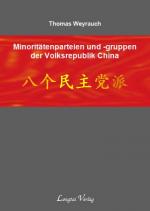 Cover-Bild Minoritätenparteien und -gruppen der Volksrepublik China