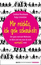 Cover-Bild Mir reichts, ich geh schaukeln