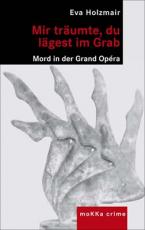 Cover-Bild Mir träumte, du lägest im Grab.