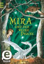 Cover-Bild Mira und der weiße Drache