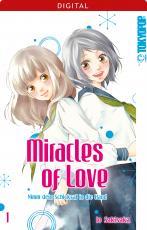 Cover-Bild Miracles of Love - Nimm dein Schicksal in die Hand 01