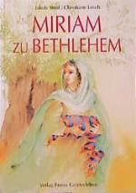 Cover-Bild Miriam zu Bethlehem