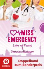Cover-Bild Miss Emergency 3&4 (Doppelband zum Sonderpreis)