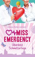 Cover-Bild Miss Emergency 5: Überdosis Schmetterlinge