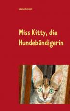 Cover-Bild Miss Kitty, die Hundebändigerin