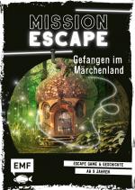 Cover-Bild Mission Escape – Gefangen im Märchenland