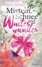 Cover-Bild Misteln, Schnee und Winterwunder