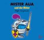 Cover-Bild Mister Aua und der Ritter