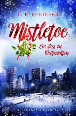 Cover-Bild Mistletoe: Ein Boss zu Weihnachten