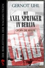 Cover-Bild Mit Axel Springer in Berlin