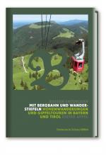 Cover-Bild Mit Bergbahn und Wanderstiefeln