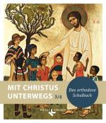 Cover-Bild Mit Christus unterwegs / Band 3/4 - Schülerbuch