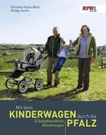 Cover-Bild Mit dem Kinderwagen durch die Pfalz