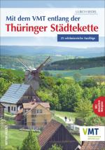 Cover-Bild Mit dem VMT entlang der Thüringer Städtekette