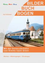 Cover-Bild Mit der Donauuferbahn von Krems nach Grein