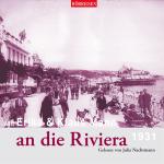Cover-Bild Mit Erika & Klaus Mann an die Riviera