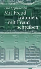 Cover-Bild Mit Freud träumen, mit Freud schreiben