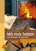 Cover-Bild Mit Holz heizen