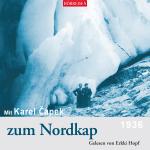 Cover-Bild Mit Karel Čapek zum Nordkap