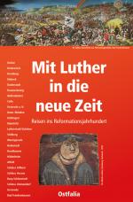 Cover-Bild Mit Luther in die neue Zeit