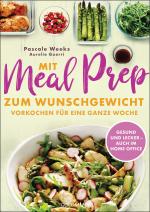 Cover-Bild Mit Meal Prep zum Wunschgewicht