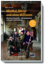 Cover-Bild Mit Mut, Mörtel und ohne Millionen Band 2